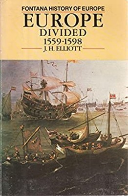 Europe Divide 1559-1598 Paperback J. H. Elliot