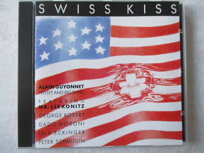 Swiss Kiss - Alain Guyonnet - Mr. Lee Konitz - CD