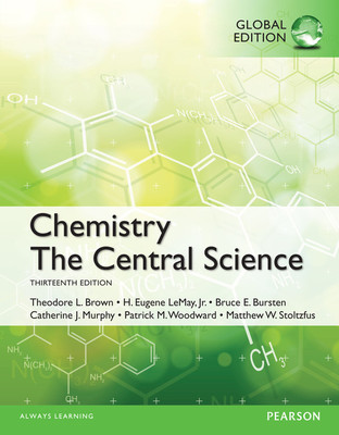 Chemistry The Central Science 13E Brown Bursten LeMay 13th Edition