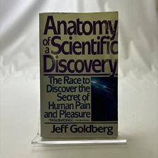 Anatomy of a Scientific Discovery by Jeff Goldberg (1989, Trade Paperback)