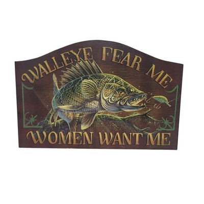 Wood Sign Walleye Fish Fear Me Women Want Me Man Cave Home Decor Fisherman 