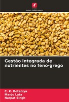 GestãO Integrada De Nutrientes No Feno-Grego C. K. Dotaniya (U. A.) Taschenbuch