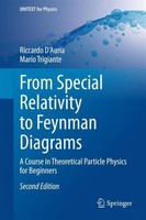 From Special Relativity To Feynman Diagrams Riccardo D'auria