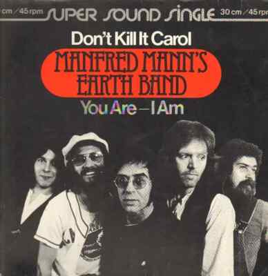 Manfred Manns Earth Band Dont Kill It Carol Vinyl Single 12inch Bronze