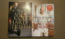 COLD HARD TRUTH ON FAMILY, KIDS AND MONEY By Kevin O'leary *Business, Money, Lif