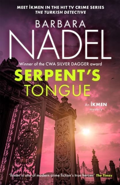 Serpent's Tongue (Ikmen Mystery 28) by Barbara Nadel Hardback