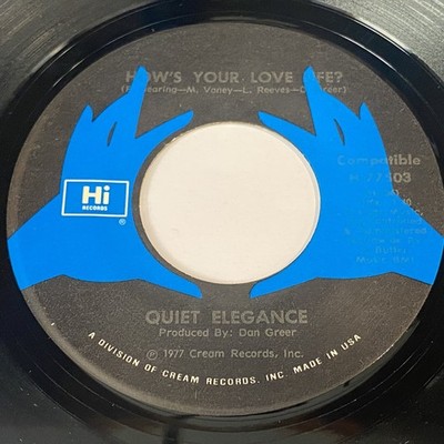 Quiet Elegance: How's Your Love Life? / Roots Of Love 45  Hi Records - Funk Soul
