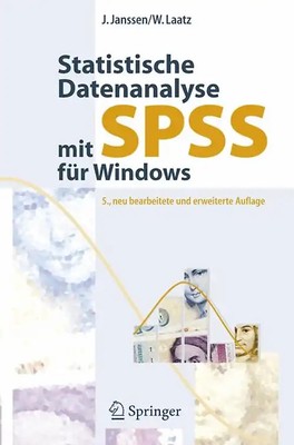 Statistische Datenanalyse mit SPSS für Windows ZUSTAND SEHR GUT