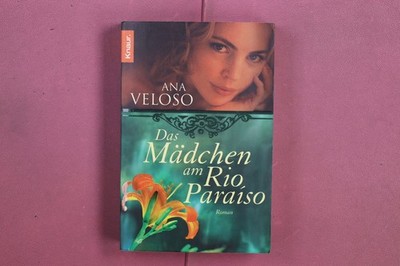 364380 Ana Veloso DAS MÄDCHEN AM RIO PARAÍSO Knaur Taschenbuch Verlag
