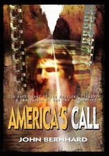 America's Call: The Rocky Road Of The American Dream...a By John Bernhard *mint*