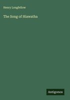 Henry Longfellow | The Song Of Hiawatha | Buch | Englisch (2025)