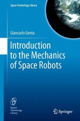 Einführung in die Mechanik von Weltraumrobotern - 9789400717954