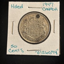 1947 Canada 50 Cents Canadian Silver Half Dollar “0126074” 50C Holed Damaged