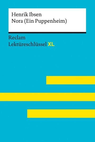 Thumbnail - Nora (ein Puppenheim) Von Henrik Ibsen: Lektüreschlüssel Mit