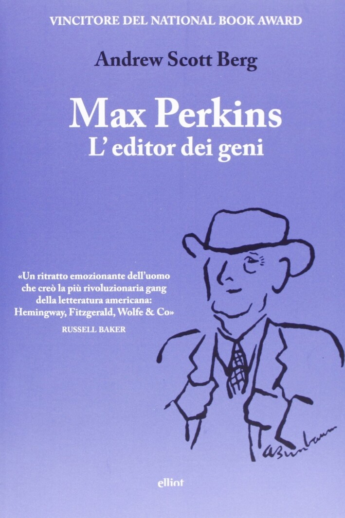 Max Perkins. L'editor dei geni - [Elliot]