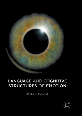 Language and Cognitive Structures of Emotion - 9783319815749
