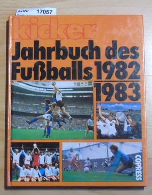 Barthel, Hans-Dieter: Kicker Jahrbuch des Fußballs 1982/1983