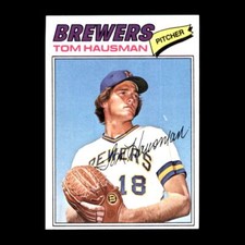 Tom Hausman 1977 Topps Milwaukee Brewers #99 Set Break NICE!