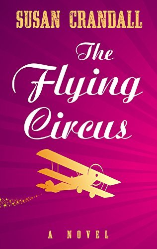 new the flying circus (wheeler large print book) by susan