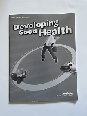 A Beka Book: Developing Good Health Series 4 Quiz Test Worksheet Key Paperback