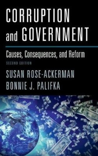 Corruption and Government: Causes, Consequences, and Reform [Hardback]