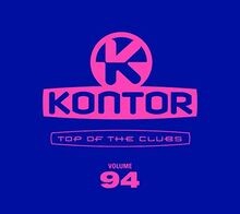 Kontor Top of the Clubs Vol.94 von Various | CD | Zustand sehr gut - Bild 1 von 2