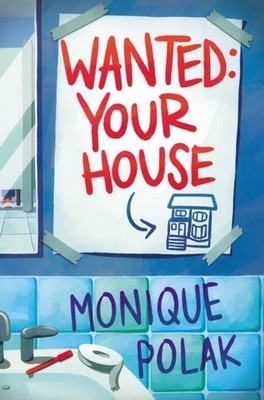 WANTED YOUR HOUSE by POLAK, MONIQUE Hardback Self Help Business