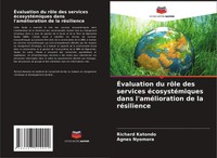 Richard Katondo (U. A.) | ÉValuation Du RôLe Des Services éCosystéMiques Dans...