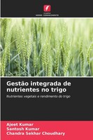 Ajeet Kumar (U. A.) | GestãO Integrada De Nutrientes No Trigo | Taschenbuch