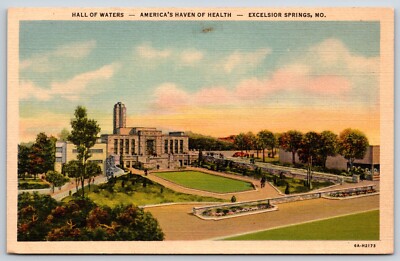Postcard Hall Of Waters America's Haven Of Health Excelsior Springs, MO Unposted