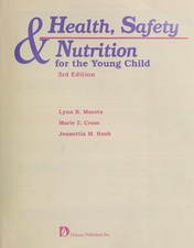 Health, Safety, and Nutrition for the Young Child Paperback