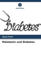 Alyaa Farid | Melatonin Und Diabetes | Taschenbuch | Deutsch (2023) | 80 S.
