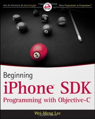 BEGINNING IPHONE SDK PROGRAMMING WITH OBJECTIVE-C By Wei-meng Lee **Excellent**