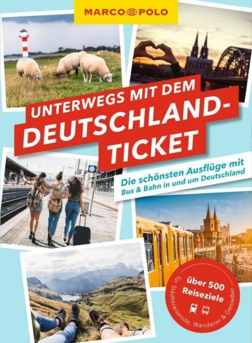 MARCO POLO Unterwegs mit dem Deutschlandticket Polo Marco
