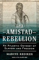 The Amistad Rebellion on sale The Amistad Rebellion on sale