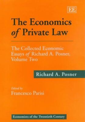 The Economics of Private Law: The Collected Economic Essays of