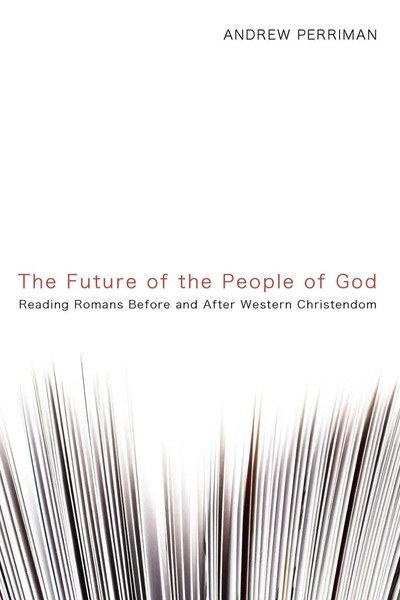 The Future Of The People Of God Andrew Perriman Taschenbuch Englisch 2010-image