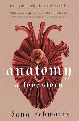 #ad #ad Anatomy: A Love Story The Anatomy Duology 1 hardcover Schwartz Dana $4.75