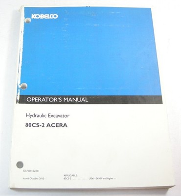 Kobelco 80CS-2 Acera Excavator Operator Operation Maintenance Manual LF06-04501
