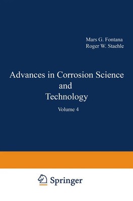 Advances in Corrosion Science and Technology Volume 4 Mars G. Fontana (u. a.) ix