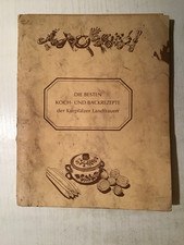 Die besten Koch- und Backrezepte der Kurpfälzer Landfrauen 1991 Buch gebraucht
