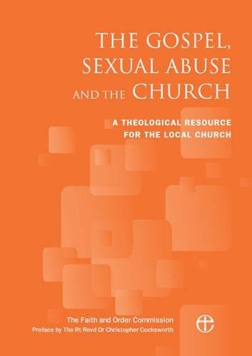 The Gospel, s**ual Abuse and the Church: A Theological Resource