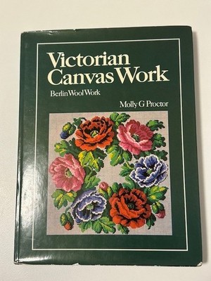 Victorian Canvas Work . Berlin Wool Work.  Molly G. Proctor.  viel Fotos