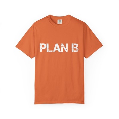 PLAN B T-Shirt, New Start Tee Shirt, Funny Summer Tees, Quote Men's T-Shirts