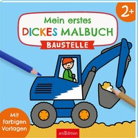 Mein Erstes Dickes Malbuch Ab 2 - Baustelle | Mit Farbigen Vorlagen | Buch