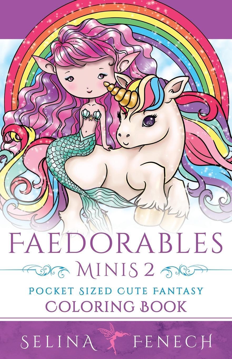 Faedorables Minis 2 - Pocket Sized Cute Fantasy Coloring Book Selina