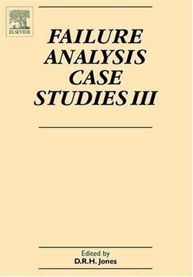 Failure Analysis Case Studies III Jones Hardback Elsevier Science 9780080444475