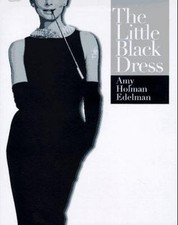 The LITTLE BLACK DRESS - Amy Holman Edelman, 0684822326, hardcover