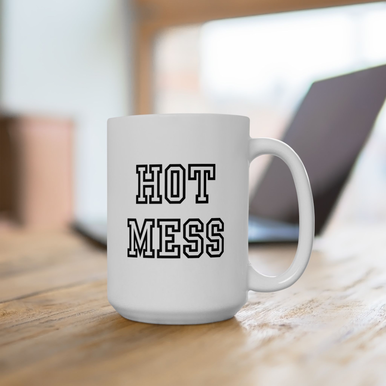 Hot Mess Funny Ceramic Mug - Ideal Gift for Coffee Tea or Hot Cocoa Lovers