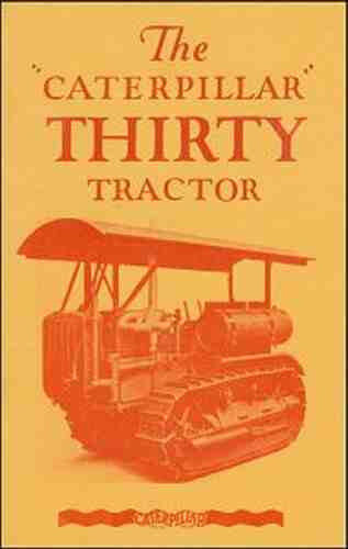CATERPILLAR THIRTY Tractor Sales Brochure - 1929 - reprint